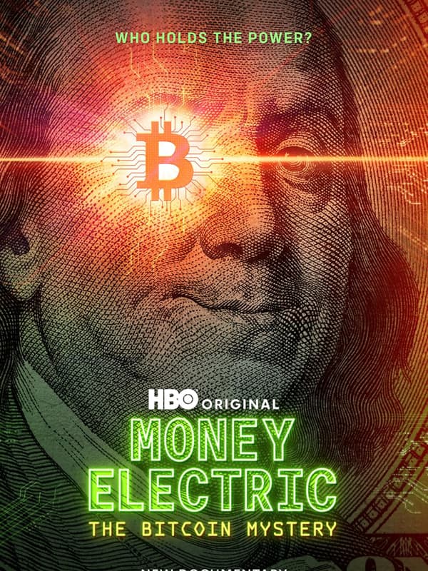 Money Electric: The Bitcoin Mystery 2024