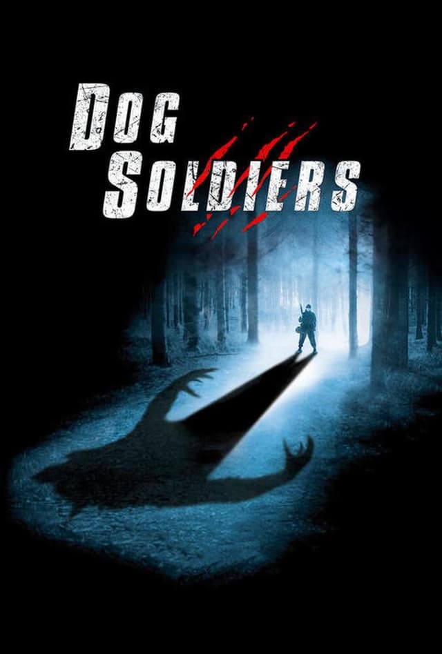 Dog Soldiers 2002