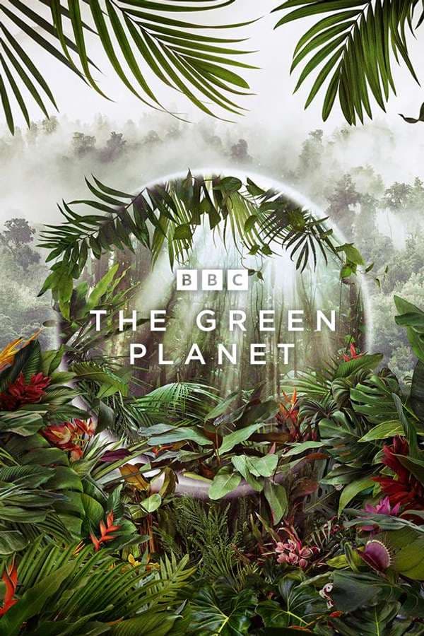 The Green Planet 2022