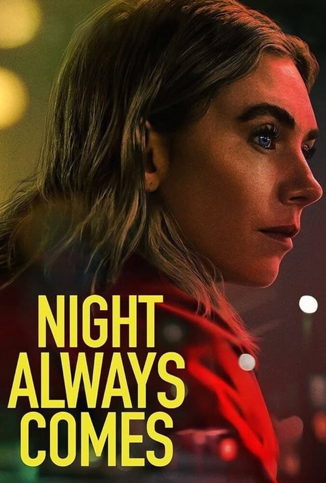 Night Always Comes 2025