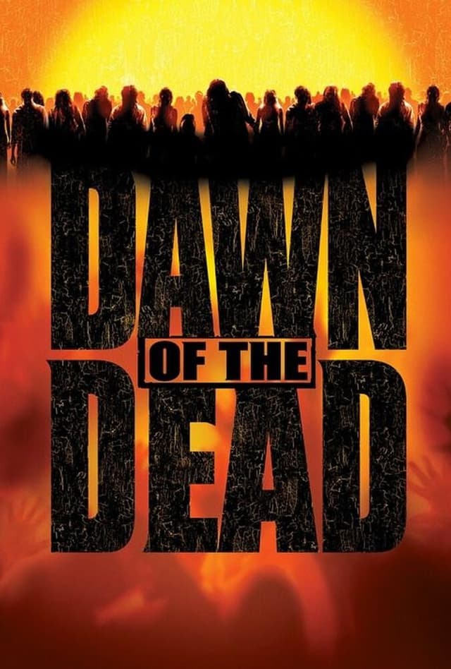 Dawn of the Dead 2004