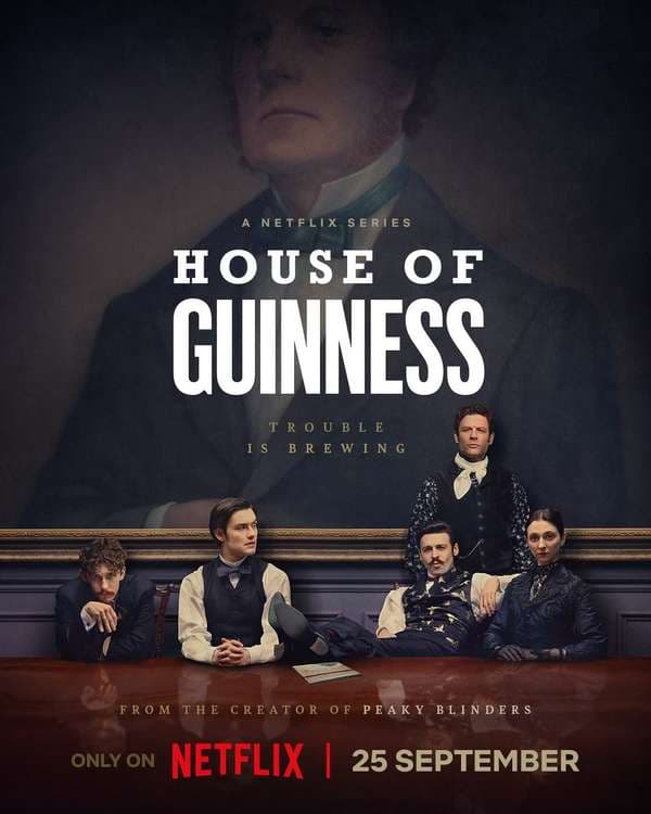 House of Guinness 2025