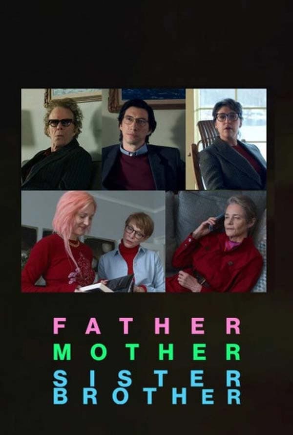 Father Mother Sister Brother 2025