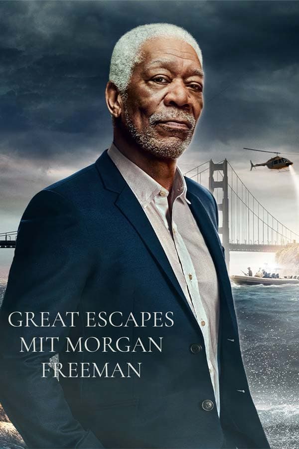 History's Greatest Escapes with Morgan Freeman 2021