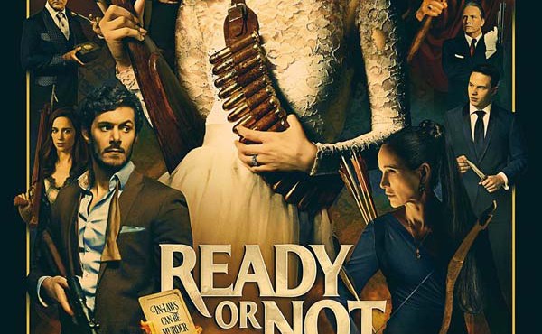 پوستر فیلم Ready Or Not 2019