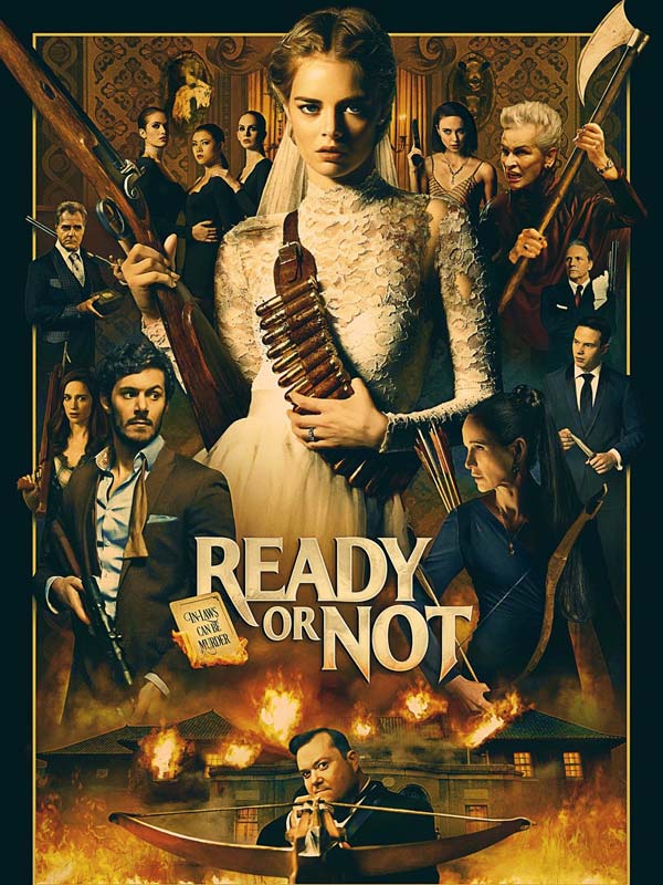 عکس فیلم سینمایی Ready Or Not 2019 آماده‌ ای یا نه