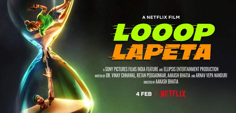 فیلم هندی لوپ لوپتا Looop Lapeta 2022 