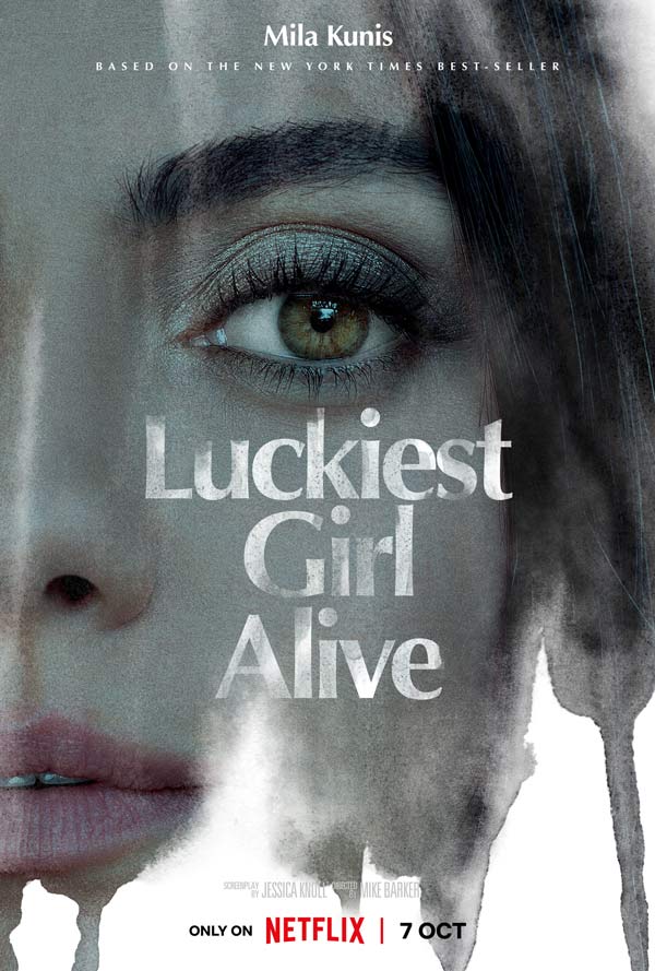 فیلم Luckiest Girl Alive 2022 خوش شانس ترین دختر زنده