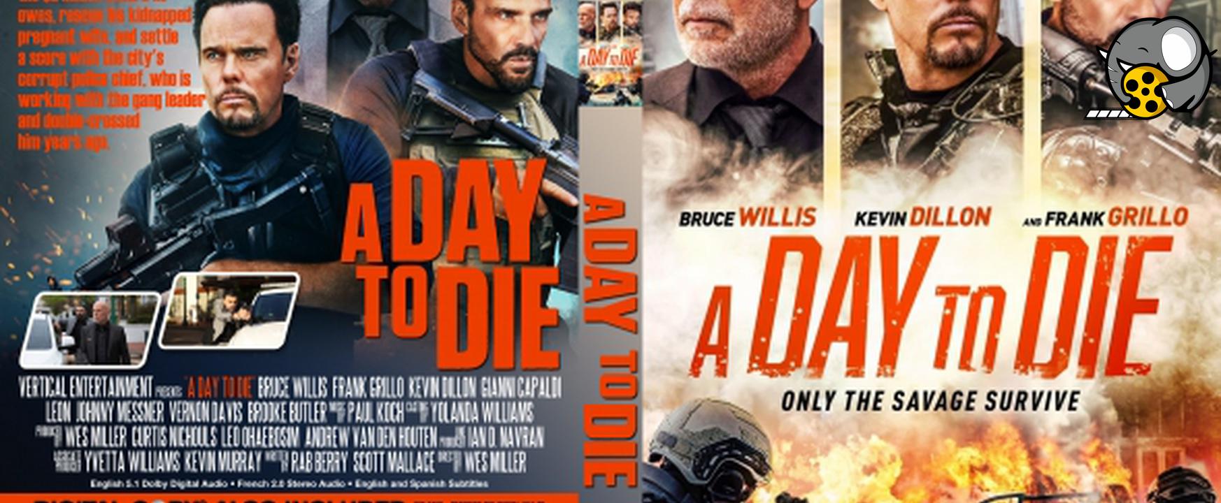  a day to die 2022 