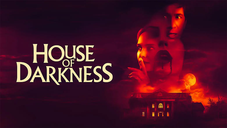 بنر فیلم House of Darkness 2022