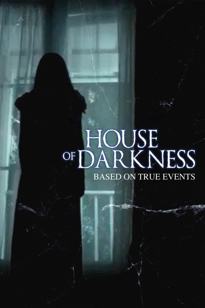 عکس فیلم خانه ای در تاریکی House of Darkness 2022