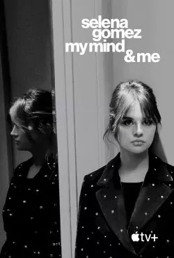عکس فیلم مستند سلنا گومز: من و ذهنم Selena Gomez: My Mind & Me 2022