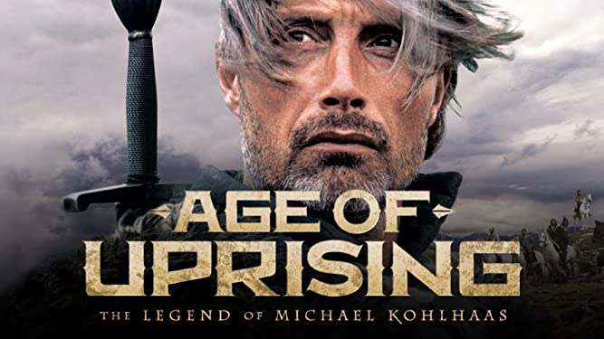 بنر فیلم Age of Uprising: The Legend of Michael Kohlhaas 2013 