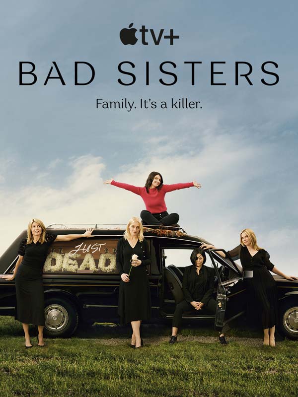سریال خواهران ناسازگار Bad Sisters