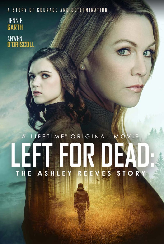 فیلم رها شده برای مردن: داستان اشلی ریوز Left for Dead: The Ashley Reeves Story 2021