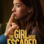دختری که فرار کرد | The Girl Who Escaped 2023