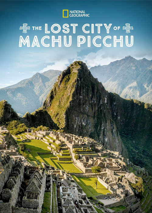 کاور مستند Lost City of The Incas 2019