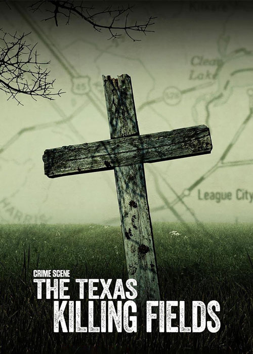 کاور سریال Crime Scene The Texas Killing Fields 2022