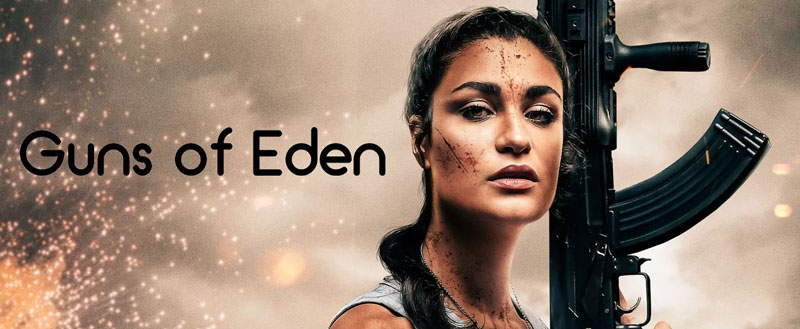 بنر فیلم Guns of Eden 2022