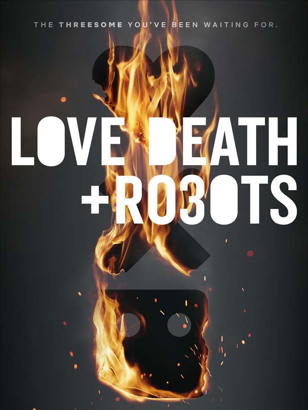 سریال انیمیشنی عشق، مرگ و ربات ها Love, Death And Robots 2019