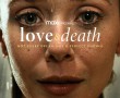 سریال عشق و مرگ Love & Death 2023