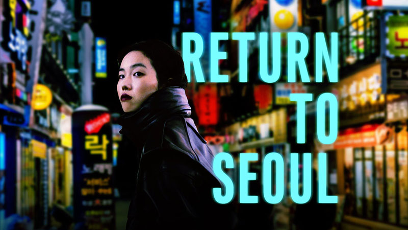 بنر فیلم Return-to-Seoul-2022