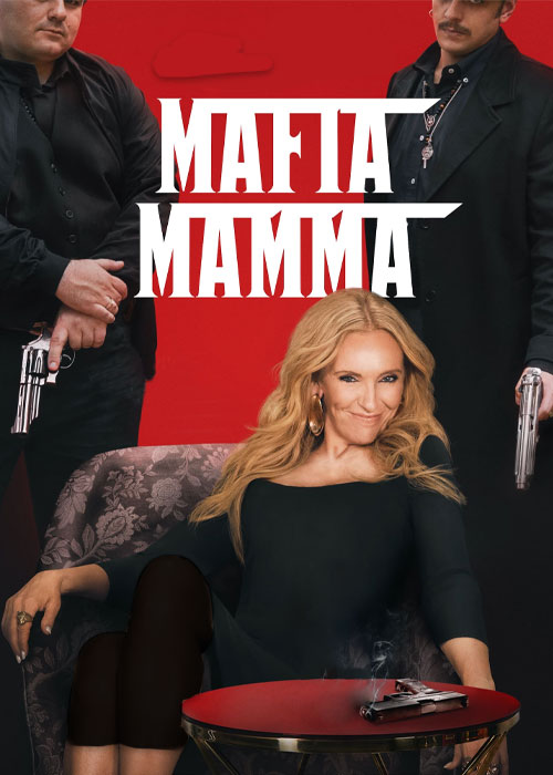 عکس فیلم مادر مافیا Mafia Mamma 2023