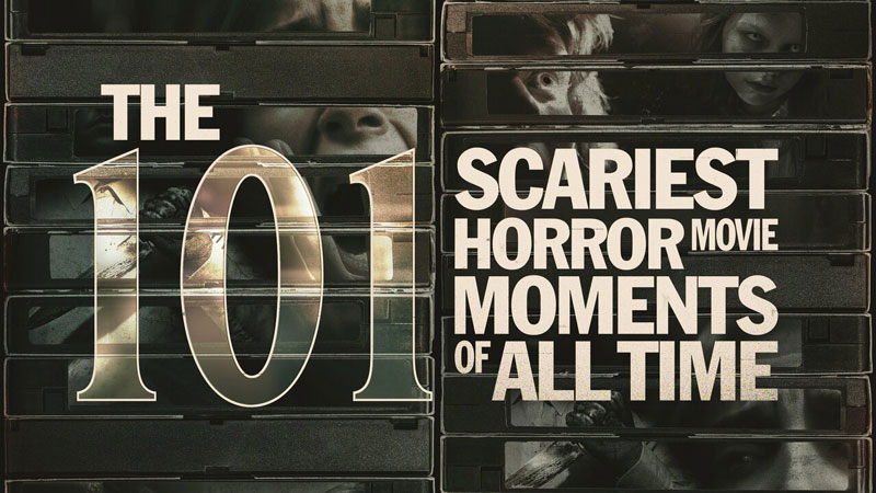 بنر فیلم The-101-Scariest-Horror-Movie-Moments-of-All-Time-2022