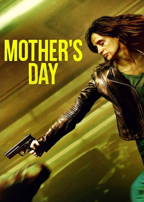 عکس فیلم روز مادر Mother’s Day 2023