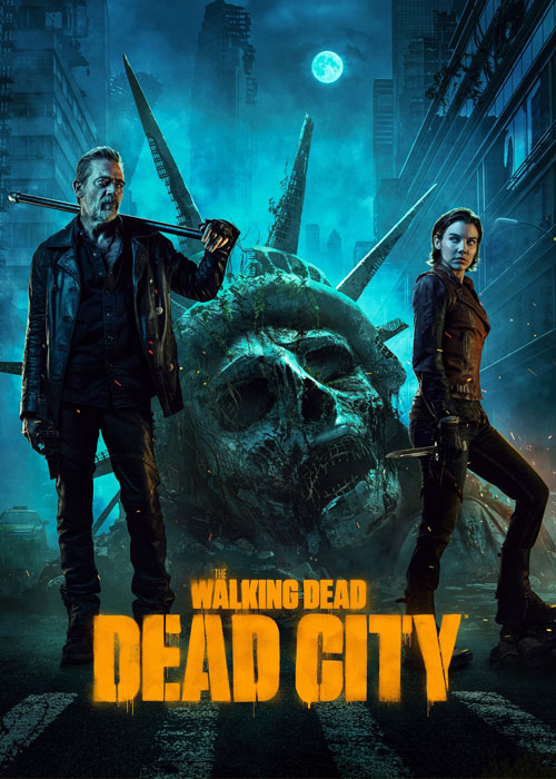 سریال مردگان متحرک: شهر مرده The Walking Dead: Dead City 2023