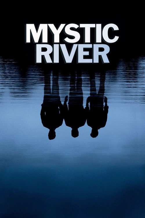 عکس فیلم رودخانه مرموز Mystic River 2003