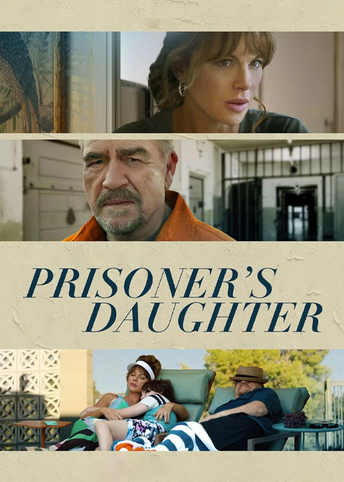 فیلم دختر زندانی Prisoner’s Daughter 2022