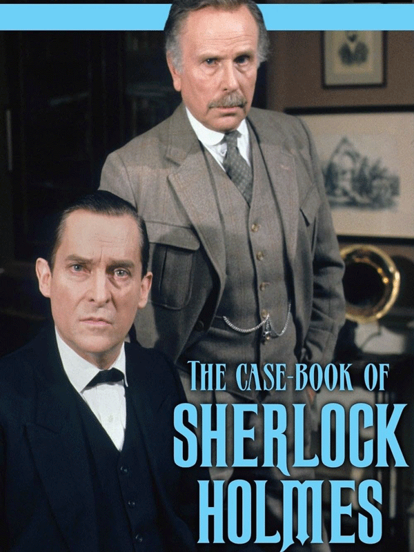 سریال کتاب پرونده های شرلوک هولمز The Case-Book of Sherlock Holmes 1991