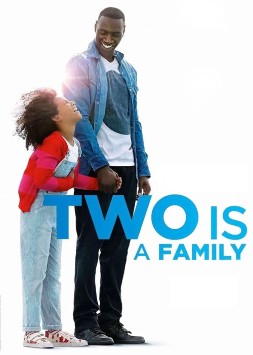 فیلم دو نفر یک خانواده هستند Two Is a Family 2016