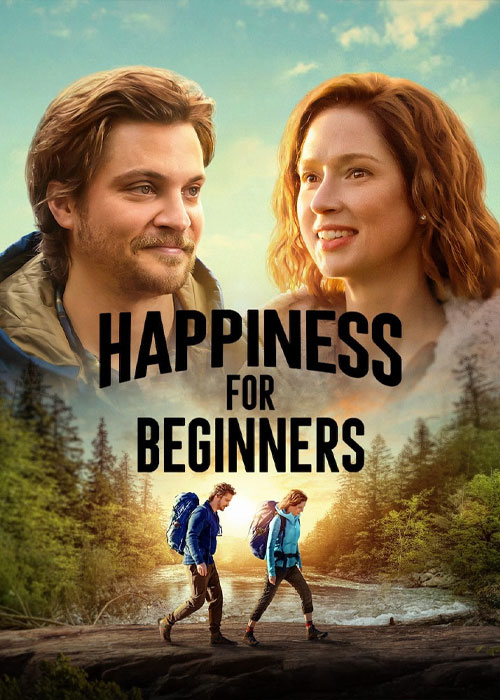 فیلم خوشبختی برای مبتدی ها Happiness for Beginners 2023