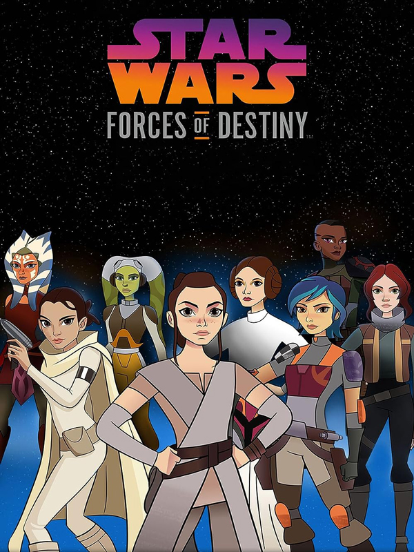 انیمیشن جنگ ستارگان: نیروهای سرنوشت Star Wars: Forces of Destiny 2017-2018