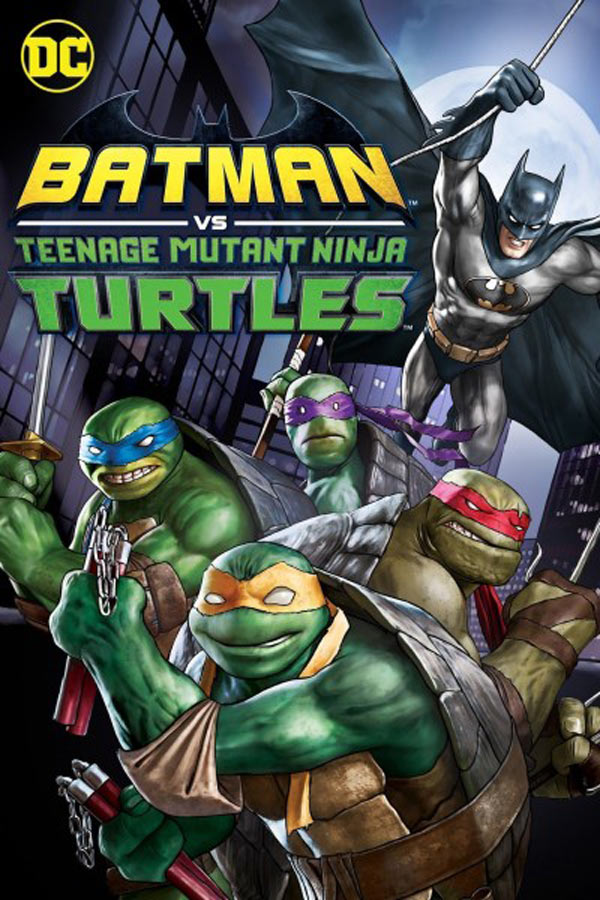 انیمیشن بتمن و لاکپشت های نینجا Batman vs. Teenage Mutant Ninja Turtles 2019