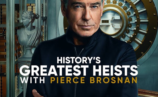 مستند بزرگ ترین سرقت های تاریخ با روایت پیرس برازنان History's Greatest Heists with Pierce Brosnan 2023