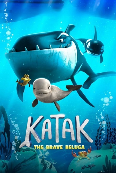 انیمیشن کاتاک: نهنگ سفید شجاع Katak: The Brave Beluga 2023