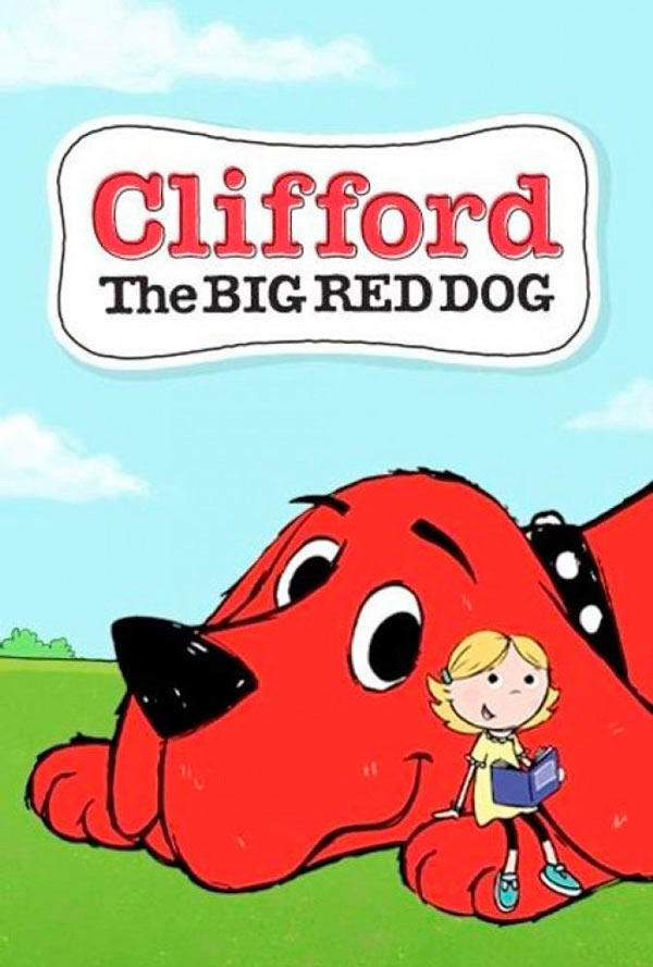 انیمیشن کلیفورد سگ بزرگ قرمز Clifford the Big Red Dog 2019