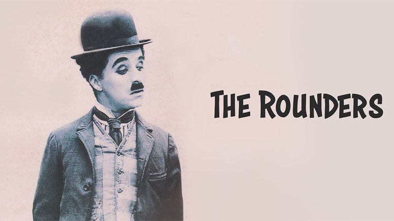 فیلم چارلی چاپلین در سرآمد The Rounders 1914