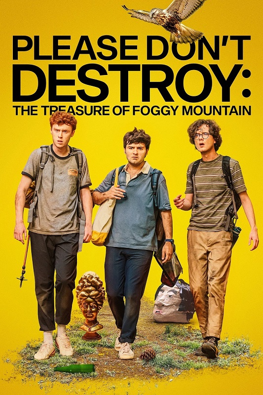 فیلم لطفا خراب نکنید: گنج کوهستان مه آلود Please Don’t Destroy: The Treasure of Foggy Mountain 2023