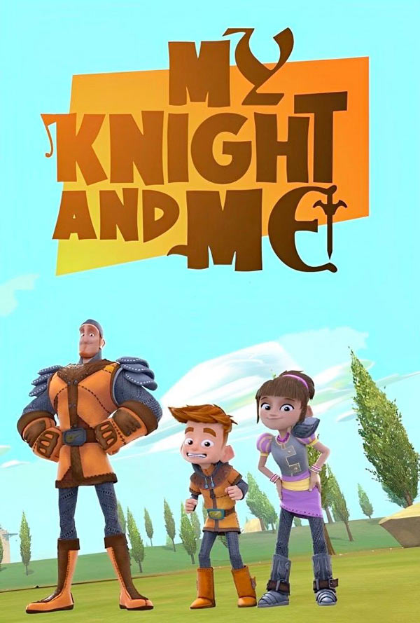 انیمیشن من و شوالیه ام My Knight and Me 2016