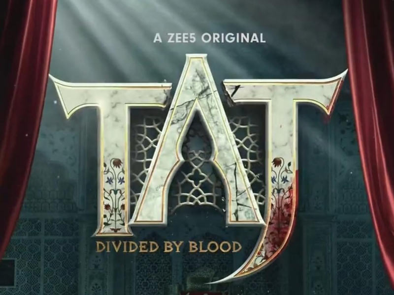 سریال تاج: تقسیم شده با خون Taj: Divided by Blood 2023