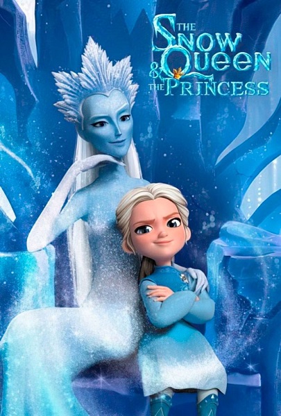 انیمیشن ملکه برفی و شاهدخت The Snow Queen and the Princess 2022