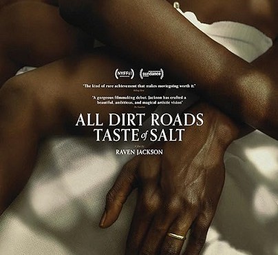 فیلم تمام جاده های خاکی با طعم نمک All Dirt Roads Taste of Salt 2023