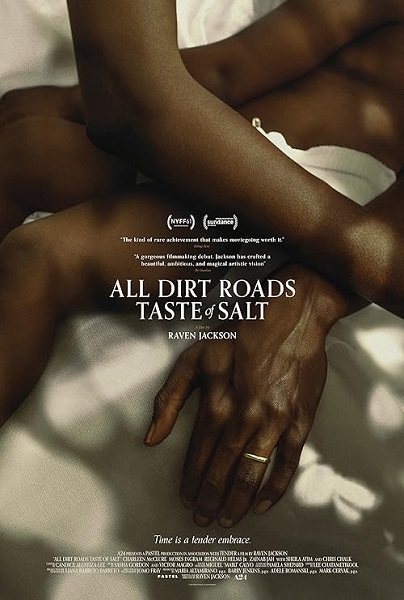 فیلم تمام جاده های خاکی با طعم نمک All Dirt Roads Taste of Salt 2023