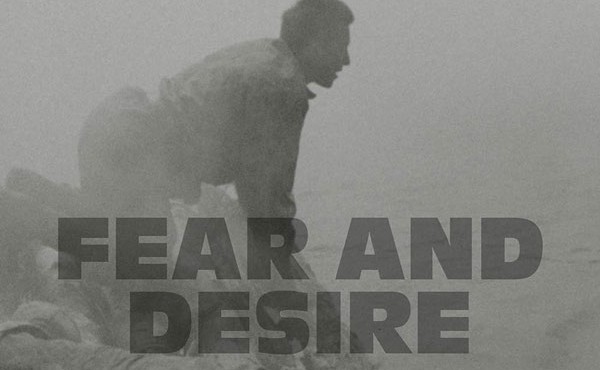 فیلم هراس و هوس Fear and Desire 1952