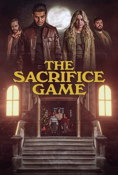 فیلم بازی قربانی The Sacrifice Game 2023