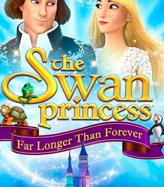 انیمیشن پرنسس قو بسیار طولانی تر از همیشه The Swan Princess: Far Longer Than Forever 2023